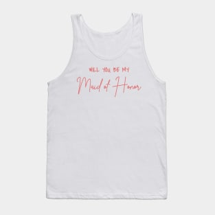 Will You Be My Maid of Honor Rose Script Tank Top